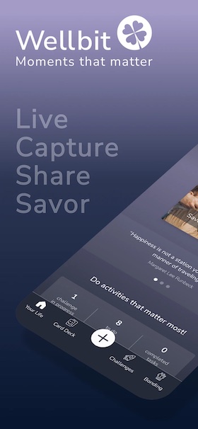  in Wellbit Mobile App   Live, Capture, Share, Savor